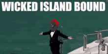 Wicked King Island GIF - Wicked King Island GIFs