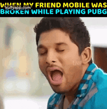 When My Friend Mobile Was Broken While Playing Pubg.Gif GIF - When My Friend Mobile Was Broken While Playing Pubg Funnys Memes GIFs