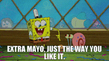 Spongebob Extra Mayo Just The Way You Like It GIF - Spongebob Extra Mayo Just The Way You Like It Spongebob Movie Sponge Out Of Water GIFs