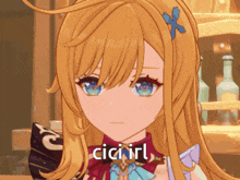 a close up of a girl 's face with the words " cici irl " written on it