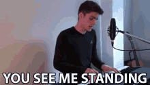 You See Me Standing Singing GIF - You See Me Standing Singing Musician GIFs