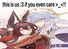 a picture of two anime characters with the caption this is us 3 if you even care > <