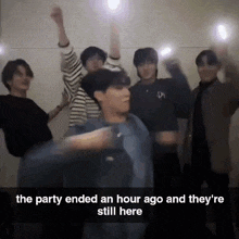 The Party Ended But She'S Still Here The Party Ended But He'S Still Here GIF - The Party Ended But She'S Still Here The Party Ended But He'S Still Here The Party Ended But They'Re Still Here GIFs