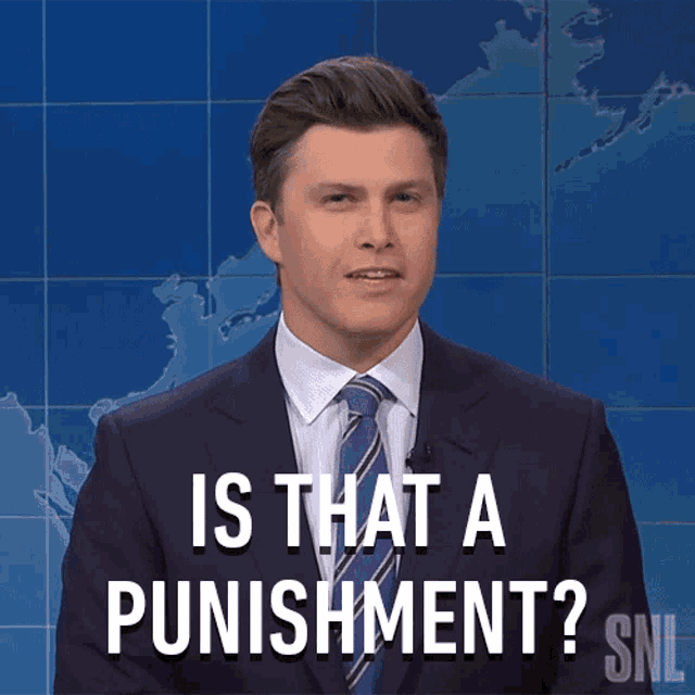Is That A Punishment Weekend Update GIF - Is That A Punishment Weekend  Update Saturday Night Live - Discover & Share GIFs