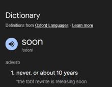 a dictionary definition of the word soon is shown
