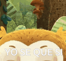a cartoon owl says yo se que si