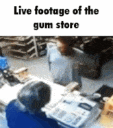 Gum Store Gun Store GIF - Gum Store Gun Store Live Footage GIFs