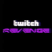 Twitch Revenge Evento GIF - Twitch Revenge Evento Twitch GIFs