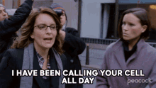 I Have Been Calling Your Cell All Day Liz Lemon GIF