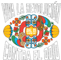 Viva La Revolucion Contra El Odio Sticker - Viva La Revolucion Contra El Odio Hispanic And Proud Stickers