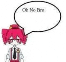 a girl with pink hair is standing next to a speech bubble that says oh no bro .