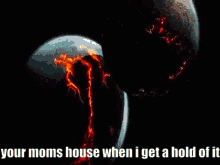 Moms House Your Mom GIF - Moms House Your Mom Your Moms House When I Get A Hold Of It GIFs