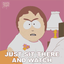 Just Sit There And Watch Sharon Marsh GIF - Just Sit There And Watch Sharon Marsh South Park GIFs