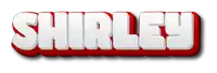 the word shirley is written in white and red letters