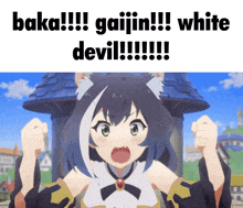a picture of a cat girl with the words baka gaijin white devil written on it