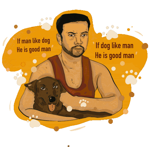 A Man Likes Dog He Is Good Man If Dog Like Man He Is Good Man Sticker - A Man Likes Dog He Is Good Man If Dog Like Man He Is Good Man Hathoda Tyagi Stickers