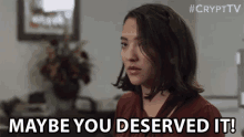 Maybe You Deserved It Rightful GIF - Maybe You Deserved It Rightful Appropriate GIFs