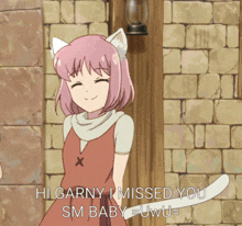 a picture of a girl with cat ears says hi garny i missed you sm baby = uwu =