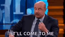 Dr Phil Itll Come To Me GIF - Dr Phil Itll Come To Me I Think About It GIFs