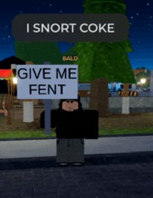 a cartoon character holding a sign that says i snort coke give me fent