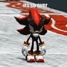 Its So Over Shadow The Hedgehog GIF - Its So Over Shadow The Hedgehog Shadow GIFs