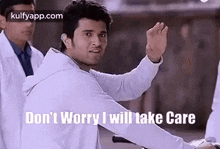 Don'T Worry I Will Take Care.Gif GIF