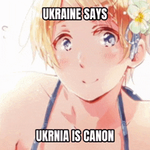 a picture of a girl with a flower in her hair that says ukraine says ukrania is canon