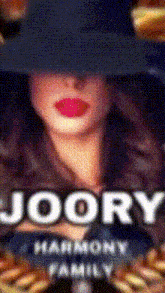 a poster for joory harmony family shows a woman wearing a black hat