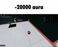 a screenshot of a video game with the words -20000 aura on it