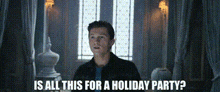 Spider Man Holiday Party GIF - Spider Man Holiday Party Is All This For A Holiday Party GIFs