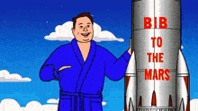 a man in a blue robe holds a rocket that says bib to the mars