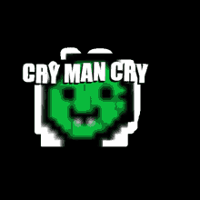 Cry Man Cry Text GIF - Cry Man Cry Text GIFs