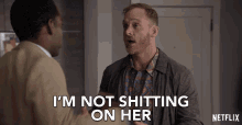 Im Not Shitting On Her Ethan Embry GIF - Im Not Shitting On Her Ethan Embry Coyote Bergstein GIFs