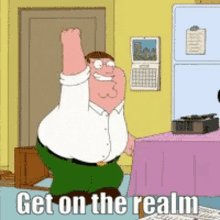 Get On The Realm Peter Griffin GIF - Get On The Realm Peter Griffin Get On GIFs