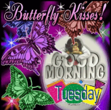 Good Morning Butterfly Kisses GIF - Good Morning Butterfly Kisses Tuesday GIFs