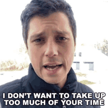I Dont Want To Take Up Too Much Of Your Time Raviv Ullman GIF - I Dont Want To Take Up Too Much Of Your Time Raviv Ullman Cameo GIFs