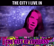 City Of Loveless Rhcp Loveless City GIF - City Of Loveless Rhcp Loveless City Red Hot Chili Peppers Loveless City GIFs