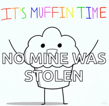 Muffin Time Its Muffin Time GIF - Muffin Time Its Muffin Time Muffin GIFs