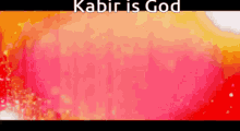 kabir is god devotion religion