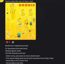 a drawing of a duck with the name noobie