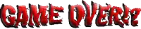 the word game over is written in bloody red letters