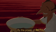 a cartoon character with the words by the power of roth next to it