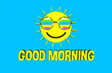 Good Morning Sun GIF - Good Morning Sun Sun Glasses GIFs