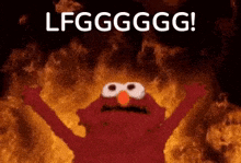 elmo from sesame street is on fire with his arms outstretched and the words lfg g g g g !