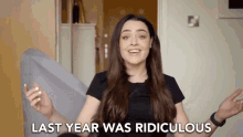 Last Year Was Ridiculous Ridiculous GIF - Last Year Was Ridiculous Ridiculous Absurd GIFs