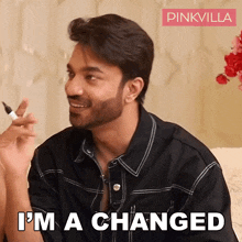 I'M A Changed Man Vicky Jain GIF - I'M A Changed Man Vicky Jain Pinkvilla GIFs