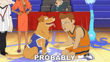 a cartoon of a basketball player and a dog with the word probably on the bottom right