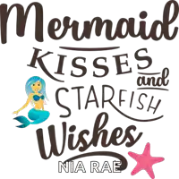 a mermaid kisses and starfish wishes written by nia rae