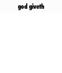 God Giveth Sticker - God Giveth Stickers