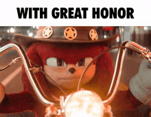 With Great Honor Knuckles GIF - With Great Honor With Great GIFs